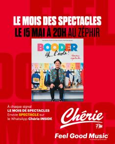Chérie FM Guyane vous offre vos places pour le spectacle de Booder au Zéphir !