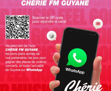 Chérie FM Guyane lance son CANAL VIP WHATSAPP